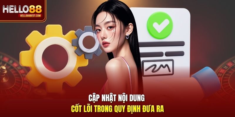 Cập nhật nội dung cốt lõi trong quy định đưa ra