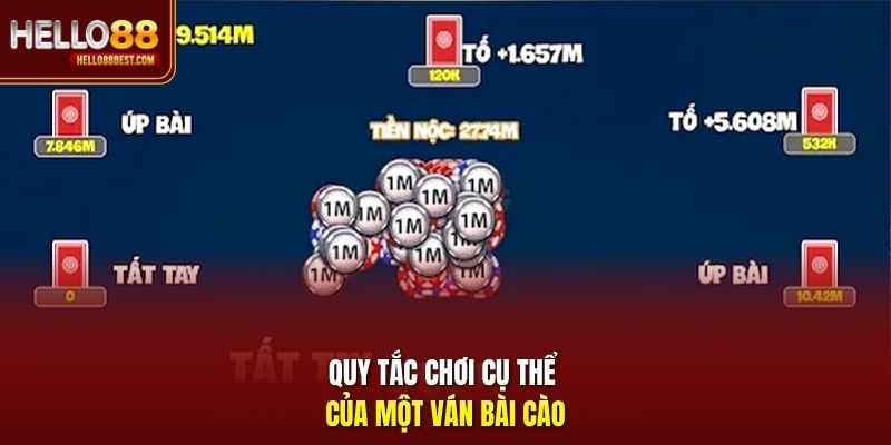 Quy tắc chơi cụ thể của một ván bài Cào