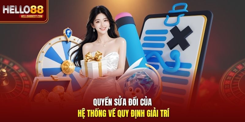 Quyền sửa đổi của hệ thống về quy định giải trí